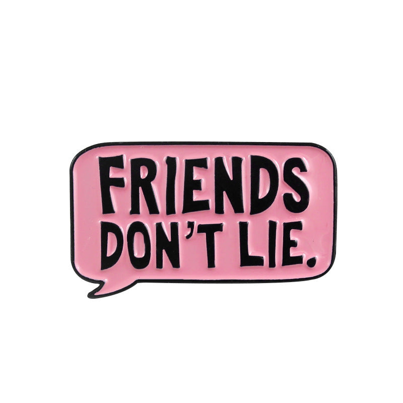 Cool Sayings Enamel Pin