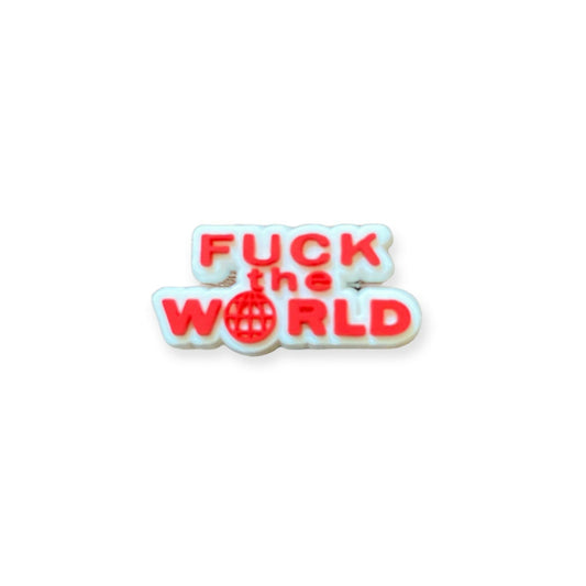 Fu** The World Shoe Charm - Savge Charmz