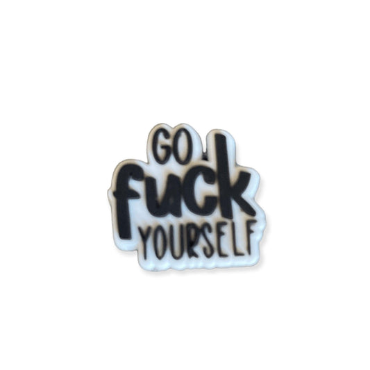 Go Fu**k Yourself Shoe Charm - Savge Charmz