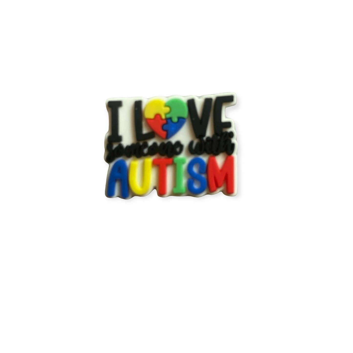 I Love Someone With Autism Shoe Charm - Savge Charmz