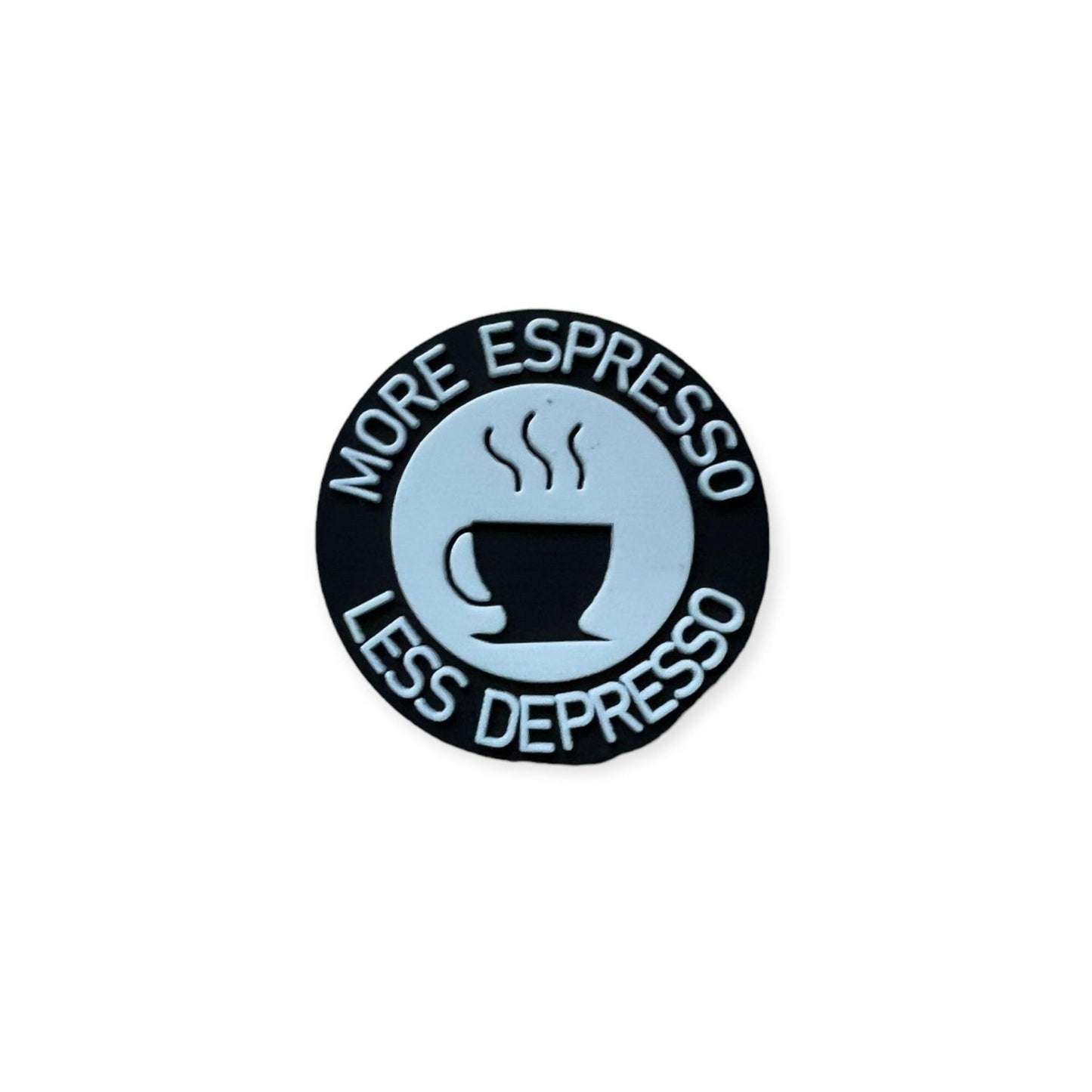 More Espresso Less Depesso Shoe Charm - Savge Charmz